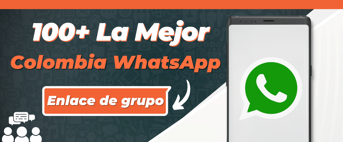 Grupos de WhatsApp en Colombia