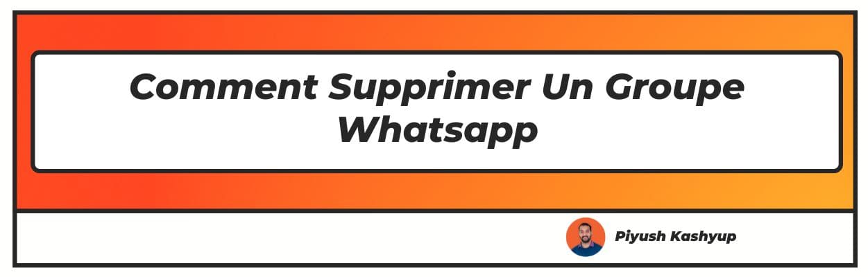 Comment Supprimer Un Groupe Whatsapp