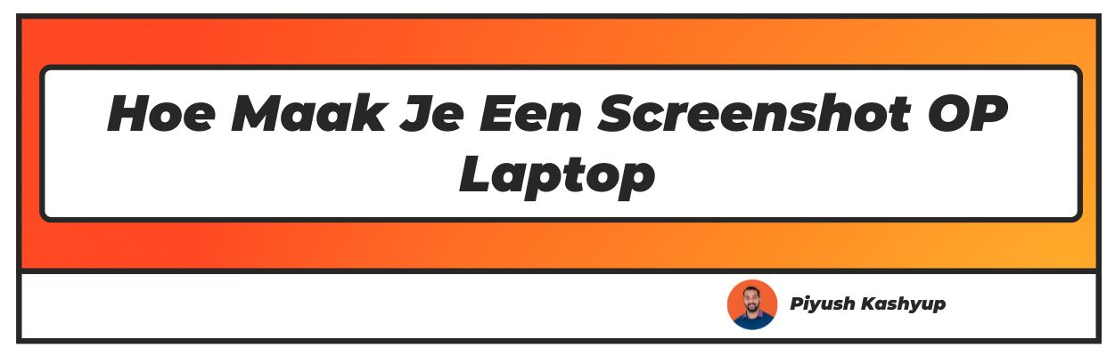 Hoe Maak Je Een Screenshot OP Laptop